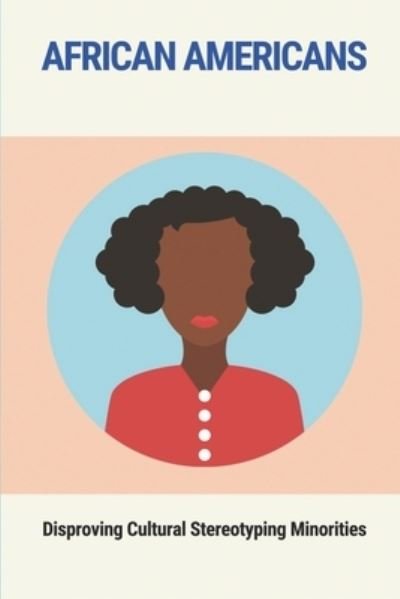 Cover for Odilia Eigo · African Americans (Paperback Book) (2021)