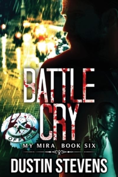 Cover for Dustin Stevens · Battle Cry: A Thriller (Paperback Book) (2021)