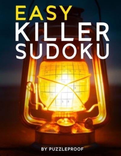 Cover for P Proof · Easy Killer Sudoku Puzzle Book (Paperback Bog) (2020)