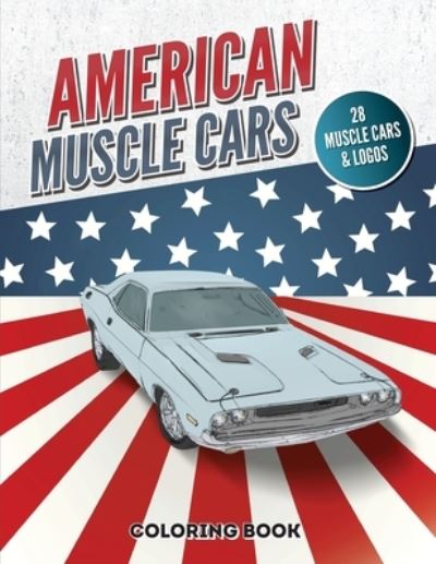 Cover for Cool Design · American Muscle Cars Coloring Book (Paperback Book) (2021)