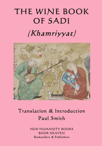 Cover for Sadi · THE WINE BOOK OF SADI (Khamriyyat) (Paperback Book) (2020)