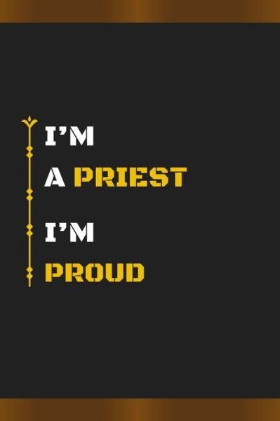 Cover for Hb Arts · I'm a Priest I'm Proud (Paperback Book) (2020)