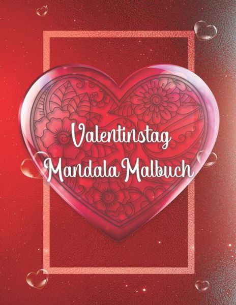 Cover for Conny Soerich · Valentinstag Mandala Malbuch (Pocketbok) (2020)