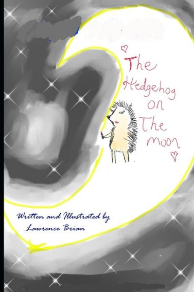 Cover for Lawrence Brian · The Hedgehog on the Moon (Paperback Book) (2020)