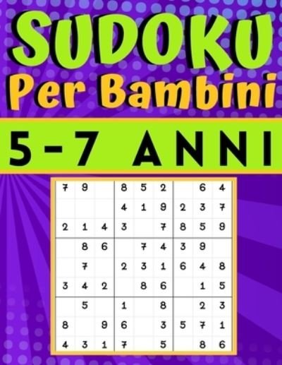 Cover for Sudoku Bambini Mino Print · Sudoku Per Bambini 5-7 Anni (Taschenbuch) (2020)