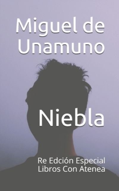 Cover for Miguel De Unamuno · Niebla (Paperback Book) (2020)