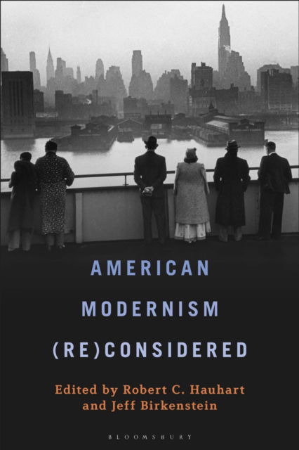Cover for American Modernism (Re)Considered (Hardcover Book) (2025)