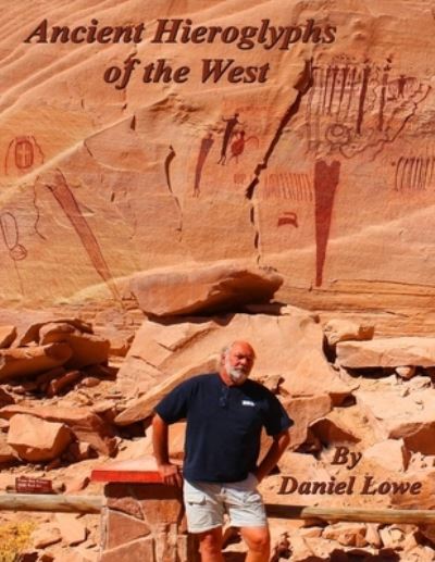 Cover for Daniel Lowe · Ancient Hieroglyphs of the West (Paperback Book) (2021)