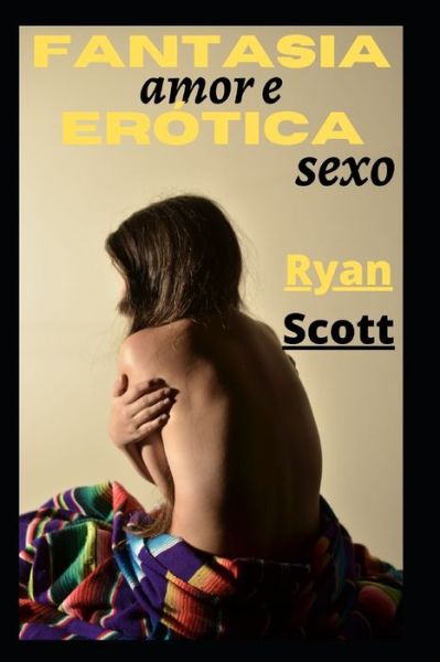 Cover for Ryan Scott · Amor de fantasia e sexo erotico (Paperback Book) (2022)