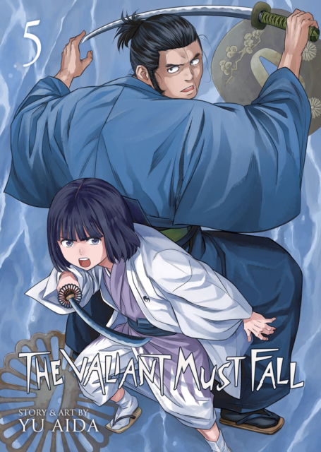 Cover for Yu Aida · The Valiant Must Fall Vol. 5 - The Valiant Must Fall (Paperback Book) (2025)