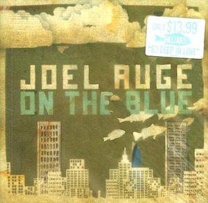 Cover for Joel Auge · On The Blue (CD) (2008)