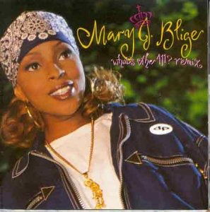 What's The 411? Remix - Mary J. Blige  - Music -  - 0008811933821 - 