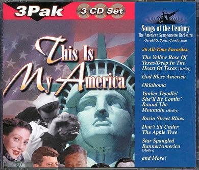 THIS IS MY AMERICA-Songs Of The Century-36 All-Time Favorites - This is My America - Music - RHI - 0011301546821 - 