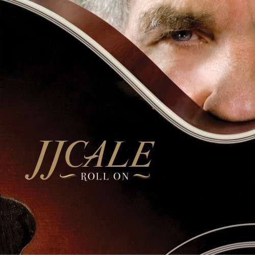 Cover for J.j. Cale · Roll on (CD) (2009)