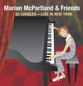 Live in New York - MARIAN McPARTLAND & FRIENDS - Musiikki - JAZZ - 0013431221821 - tiistai 15. maaliskuuta 2005
