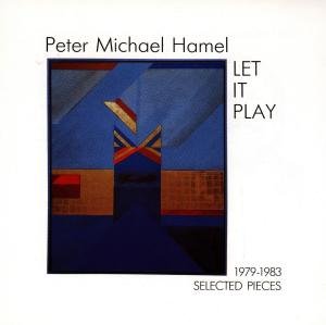 Cover for Peter Michael Hamel · Let It Play : Selected Pi (CD) (1987)