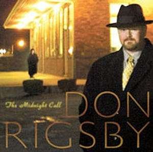 The Midnight Call - Rigsby Don - Música - Sugar Hill - 0015891395821 - 22 de setembro de 2003