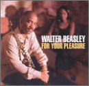 Cover for Walter Beasley · For Your Pleasure (CD) (1998)