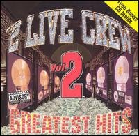 Cover for 2 Live Crew · Greatest Hits 2 (+ Bonus Cd) (CD) (1999)