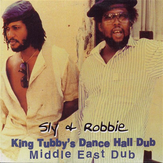 Sly & Robbie · King Tubby's "middle East Dub" (LP) (2016)