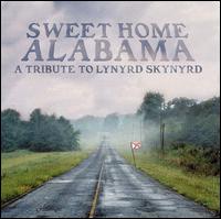 Sweet Home Alabama: Tribute to Lynyrd Skynyrd /var - Sweet Home Alabama: Tribute to Lynyrd Skynyrd /var - Musik - CMH - 0027297859821 - 8 maj 2001