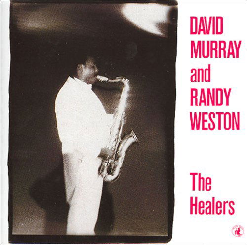 Healers - Murray, David & R. Weston - Musik - CAMJAZZ - 0027312011821 - 6. Oktober 2015