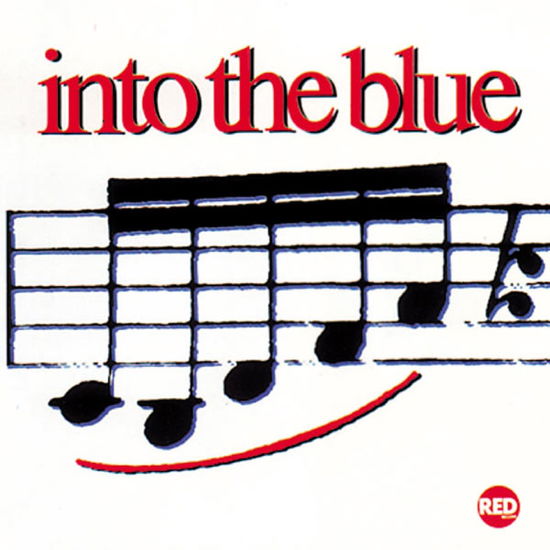 Into The Blue - Into The Blue - Musiikki - RED - 0027312321821 - tiistai 21. huhtikuuta 2015