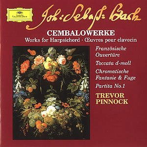 Cover for Pinnock Trevor · French Overture (Partita) Bwv 831 / Toccata D-moll Bwv 913 / Chromatic Fantasia (CD) (1992)