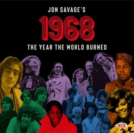 Cover for Jon Savage (Various) · Jon Savages 1968: The Year The World Burned (CD) (2018)