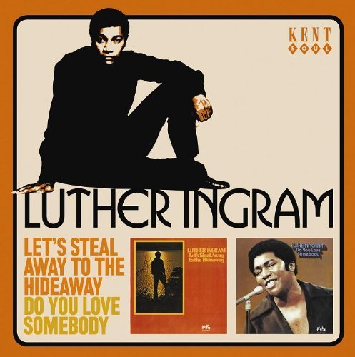 Cover for Luther Ingram · LetS Steal Away / Do You Love Somebody (CD) (2009)