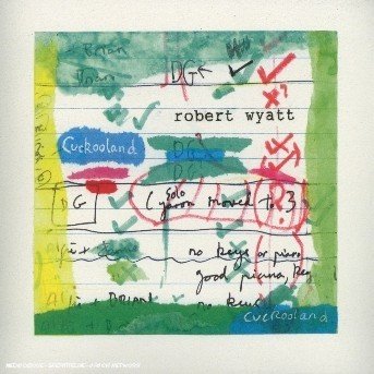 Cover for Robert Wyatt · Cuckooland (CD) (2005)