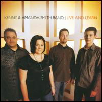 Cover for Kenny Smith &amp; Amanda Smith Band · Live And Learn (CD) (2008)
