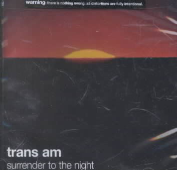 Surrender To The Night - Trans Am - Muzyka - THRILL JOCKEY - 0036172873821 - 12 kwietnia 2010