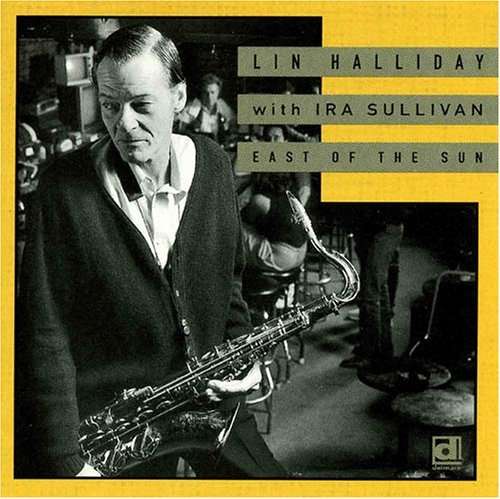 East Of The Sun - Lin Halliday - Muzyka - DELMARK - 0038153045821 - 16 grudnia 1999