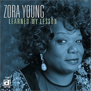 Zora Young · Learned My Lesson (CD) (2001)