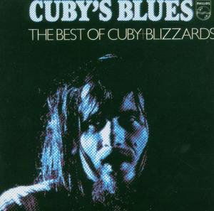 Cover for Cuby &amp; Blizzards · Cuby's Blues - Best Of - (CD) [Best Of edition] (2015)