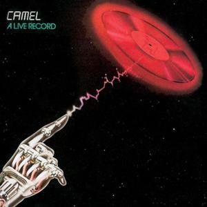 Cover for Camel · A Live Record (CD) [Remastered edition] (2002)