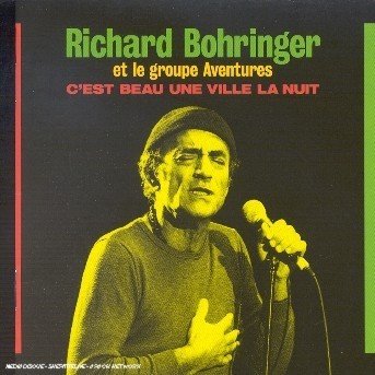 Cover for Bohringer Richard · C'es Beau Une Ville La Nui (CD)