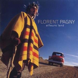 Cover for Florent Pagny · Ailleurs Land (CD) (2003)