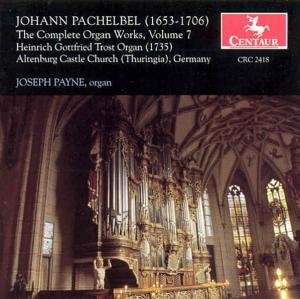 Complete Organ Works #7 - Pachelbel,johann / Payne,joseph - Music - CENTAUR - 0044747241821 - December 9, 1999