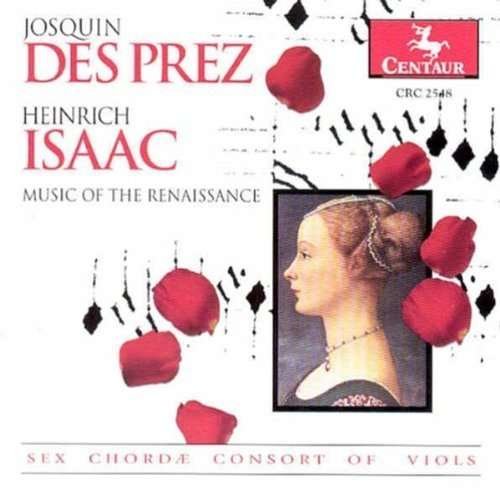 Music Of The Renaissance - Desprez / Isaac - Música - CENTAUR - 0044747254821 - 24 de fevereiro de 2003