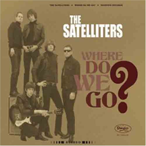 Cover for Satelliters · Where Do We Go? (CD) (2007)