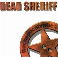 Cover for Dead Sheriff · Rockapocalyptica (CD) (2002)