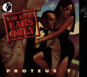 For Your Ears Only - Proteus 7 - Musiikki - DOR - 0053479025821 - tiistai 23. kesäkuuta 1998