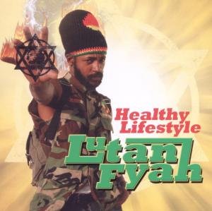 Cover for Lutan Fyah · Healthy Lifestyle (CD) (2006)