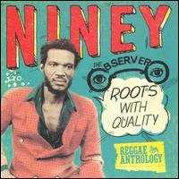 Cover for Niney the Observer · Roots with Quality (CD) (2009)