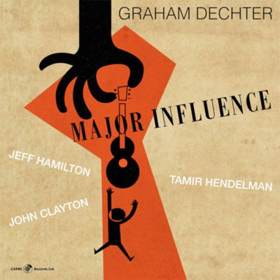 Major Influence - Graham Decher & Tamir Hendelman - Muzyka - CAPRI - 0054987415821 - 30 sierpnia 2024