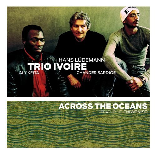 Cover for Ivoire · Across the Oceans (CD) [Digipak] (2010)