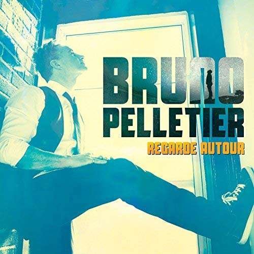 Regarde Autour - Bruno Pelletier - Música - MUSICOR - 0064027248821 - 16 de septiembre de 2016