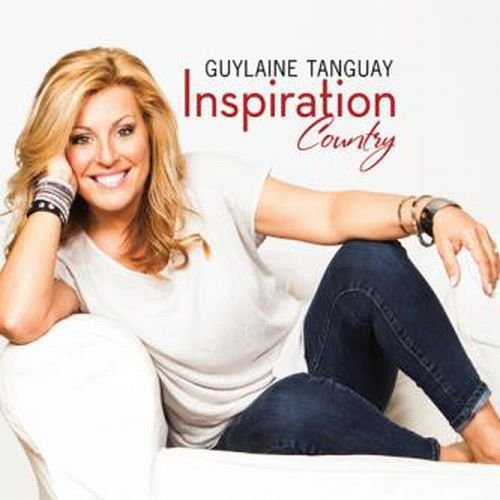 Cover for Guylaine Tanguay · Inspiration Country (CD) (2015)